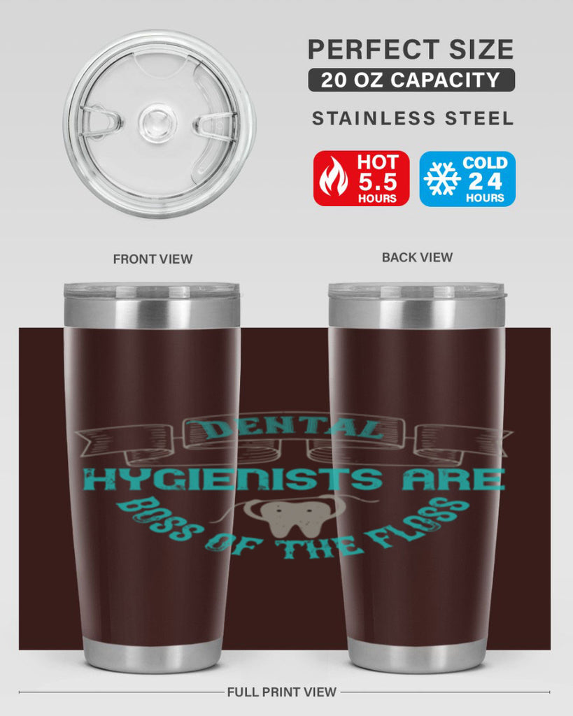 Dental hygienists are Style 48#- dentist- tumbler