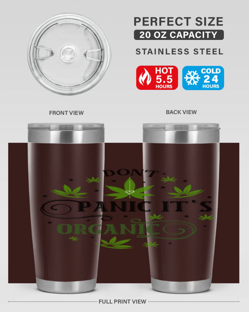 Dont Panic Its Organic 71#- marijuana- Tumbler