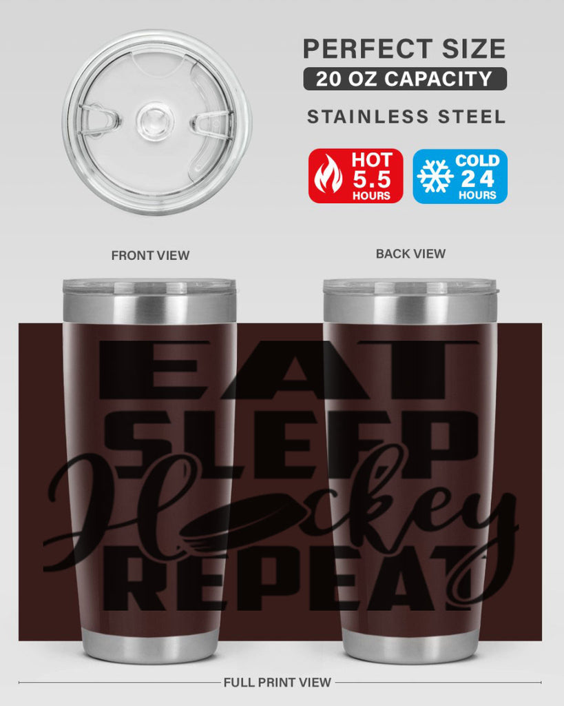 Eat Sleep Hockey Repeat 1311#- hockey- Tumbler