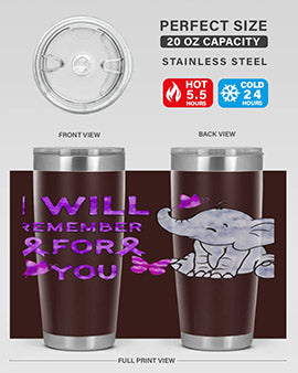 Elephant I Will Remember For You 132#- alzheimers- Tumbler