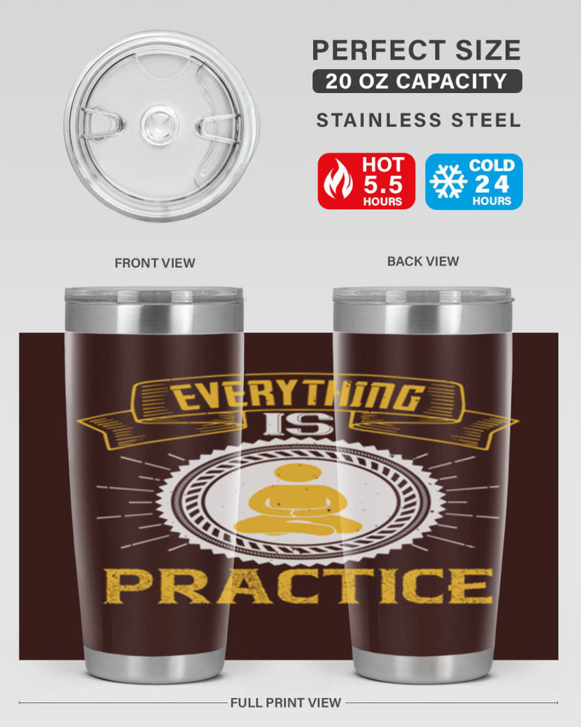 Everything is practice Style 40#- coaching- tumbler