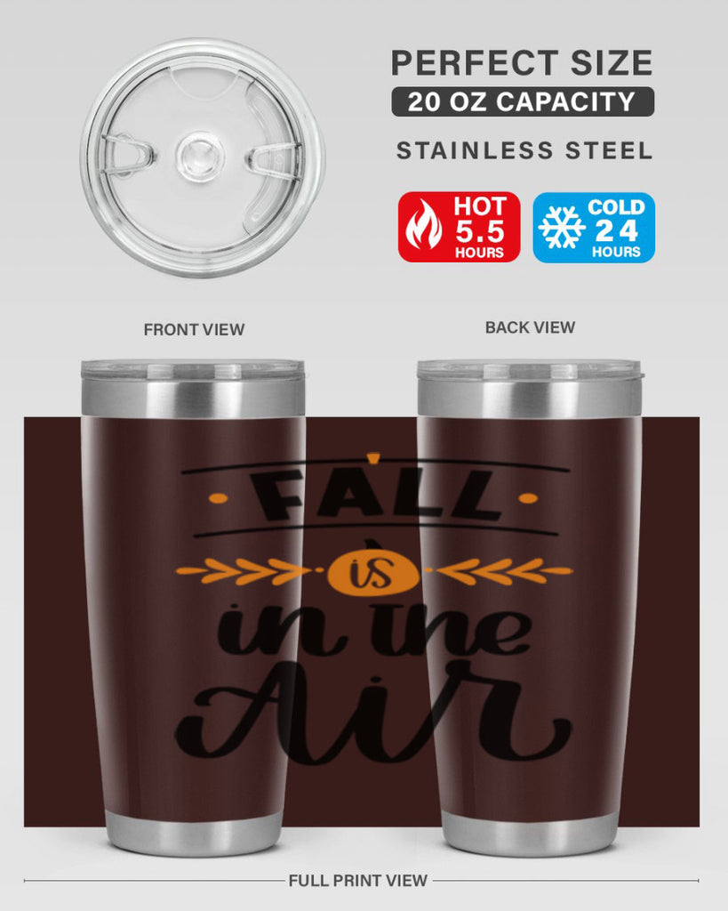 Fall Is In The Air 485#- fall- Tumbler