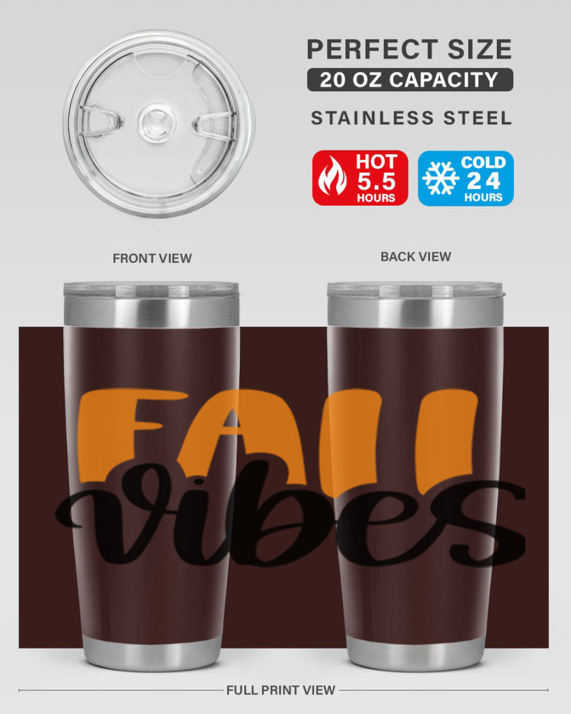 Fall Vibes 487#- fall- Tumbler