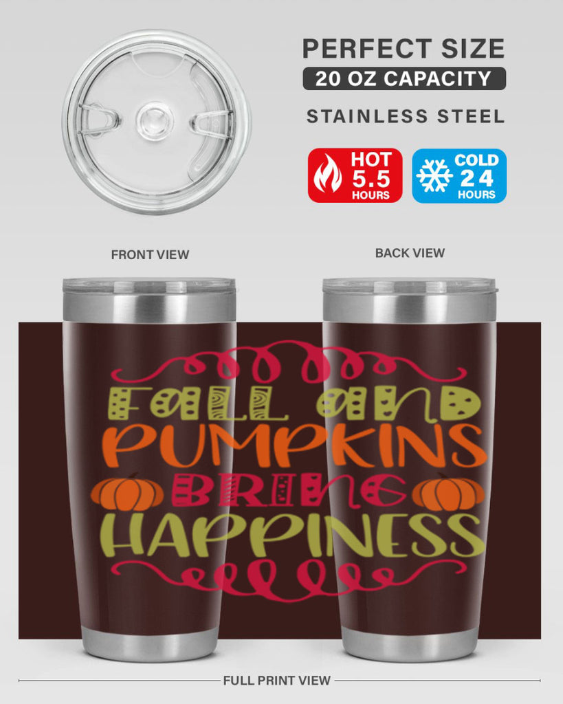 Fall and Pumpkins bring Happiness 86#- fall- Tumbler