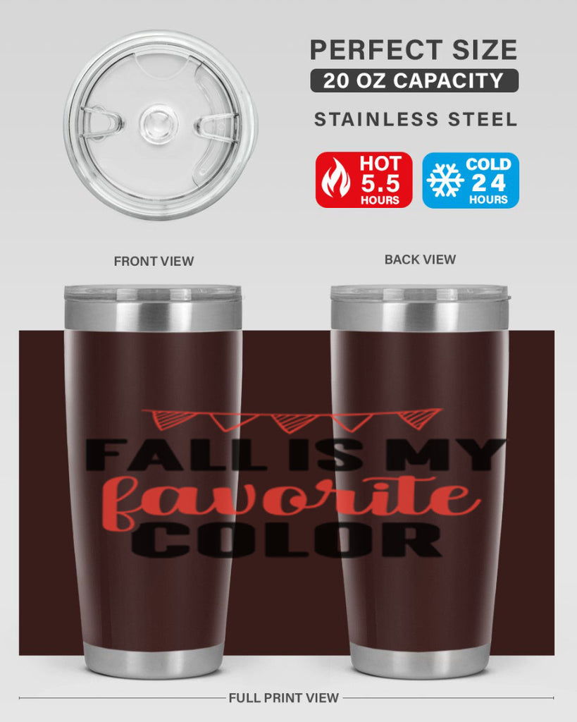Fall is my favorite color 117#- fall- Tumbler