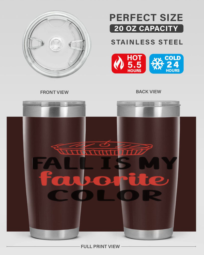 Fall is my favorite color 119#- fall- Tumbler