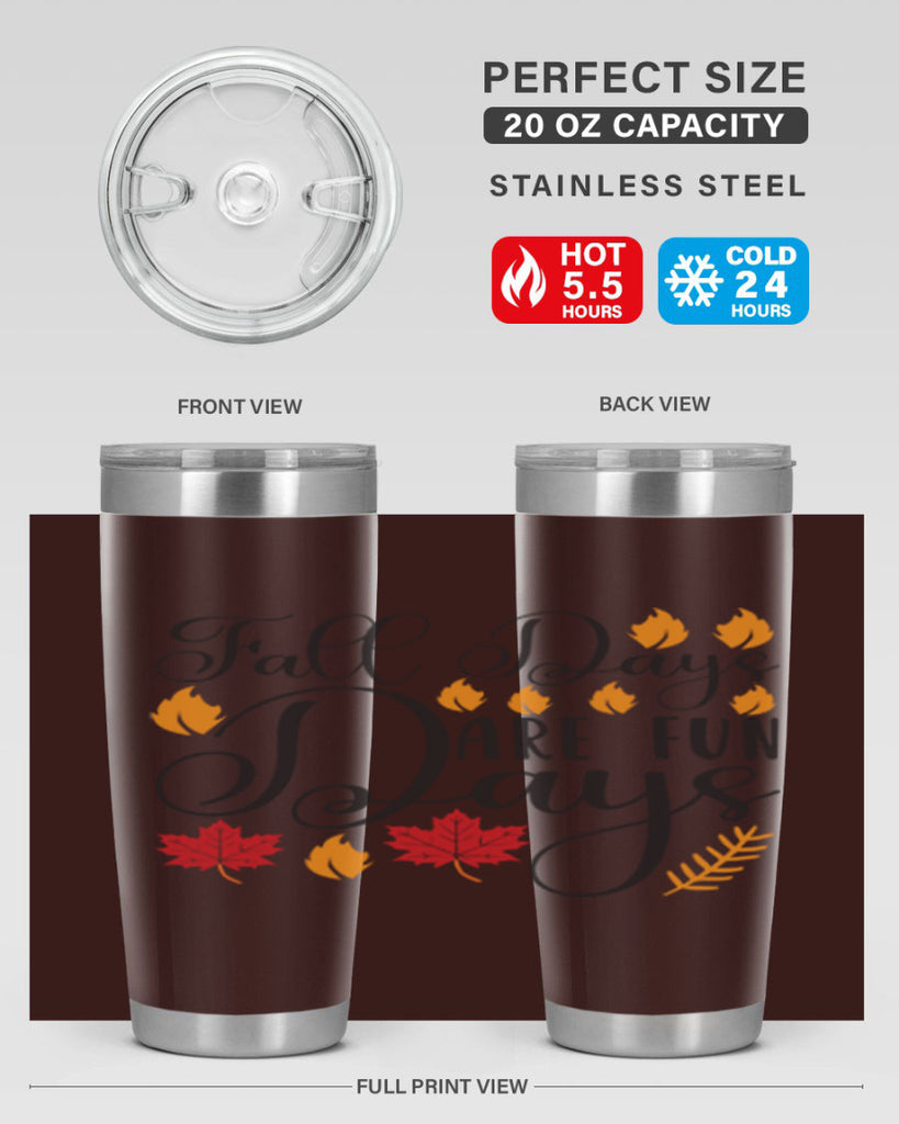 Falldaysarefundays 148#- fall- Tumbler