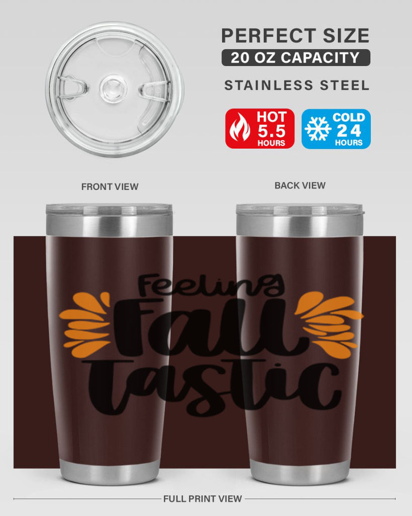 Feeling Fall Tastic 488#- fall- Tumbler