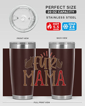 Fur Mama Style 13#- cat- Tumbler