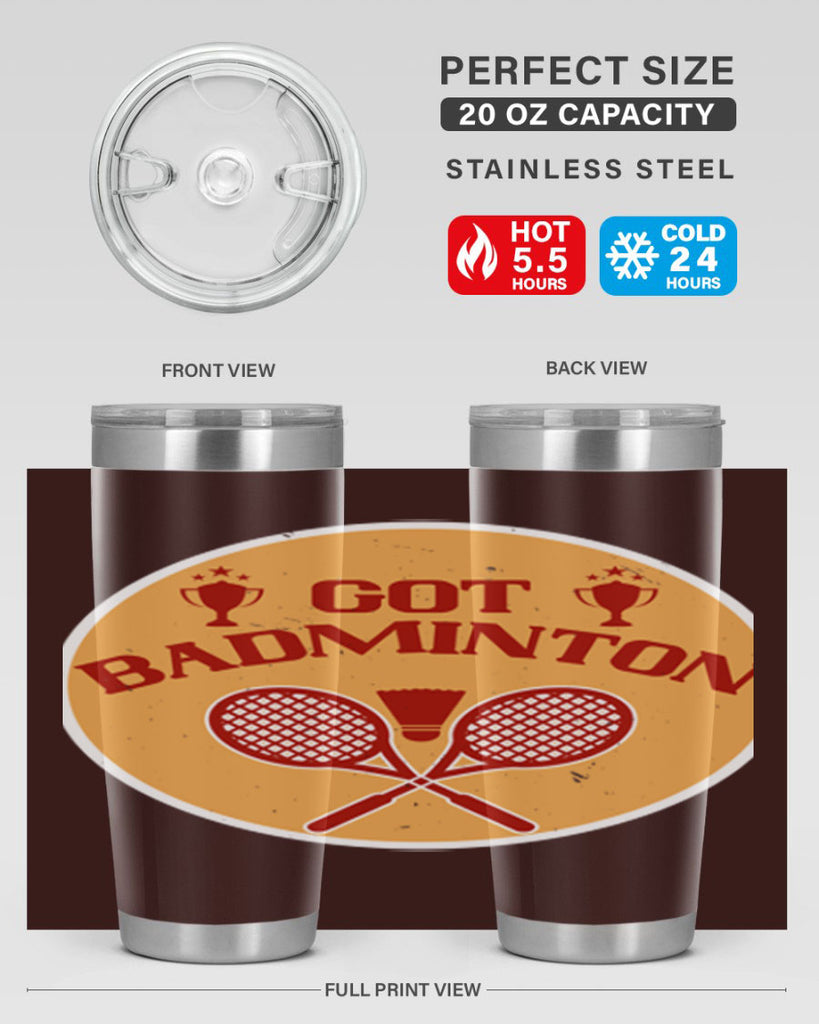 Got Badminton 2248#- badminton- Tumbler