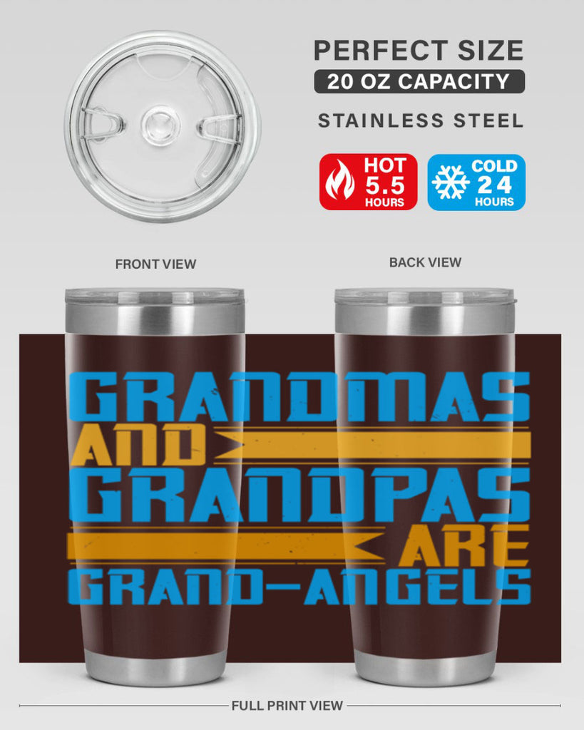 Grandmas and grandpas are grandangels 89#- grandma - nana- Tumbler