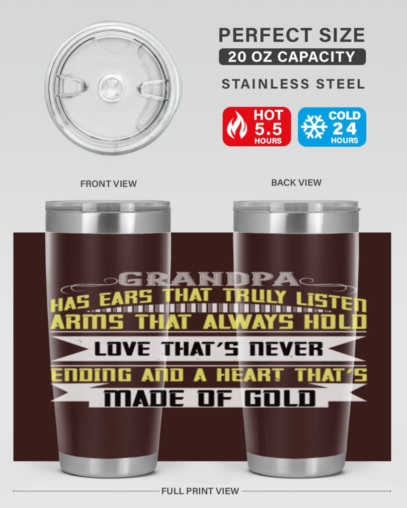 Grandpa has ears that truly listen 120#- grandpa - papa- Tumbler