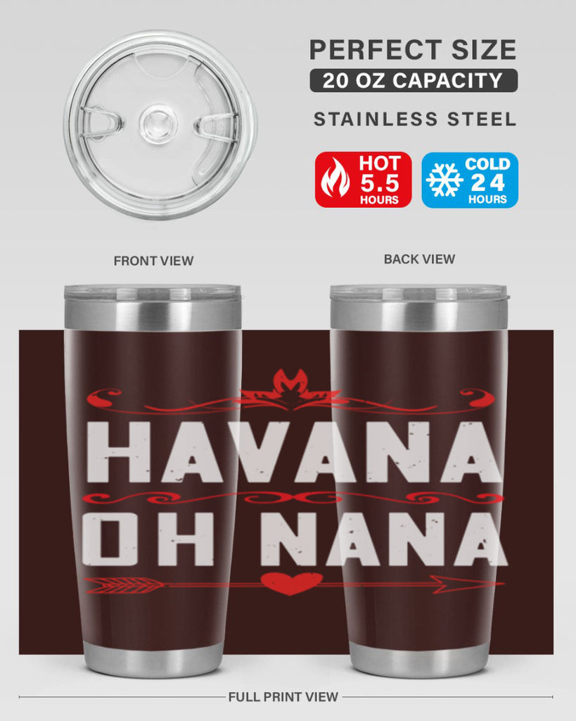 HAVANA oh nana 26#- grandma - nana- Tumbler