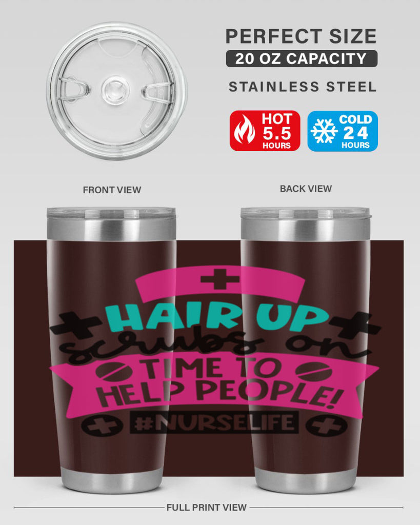 Hair Up Scrubs On Time To Help People Nurselife Style Style 180#- nurse- tumbler