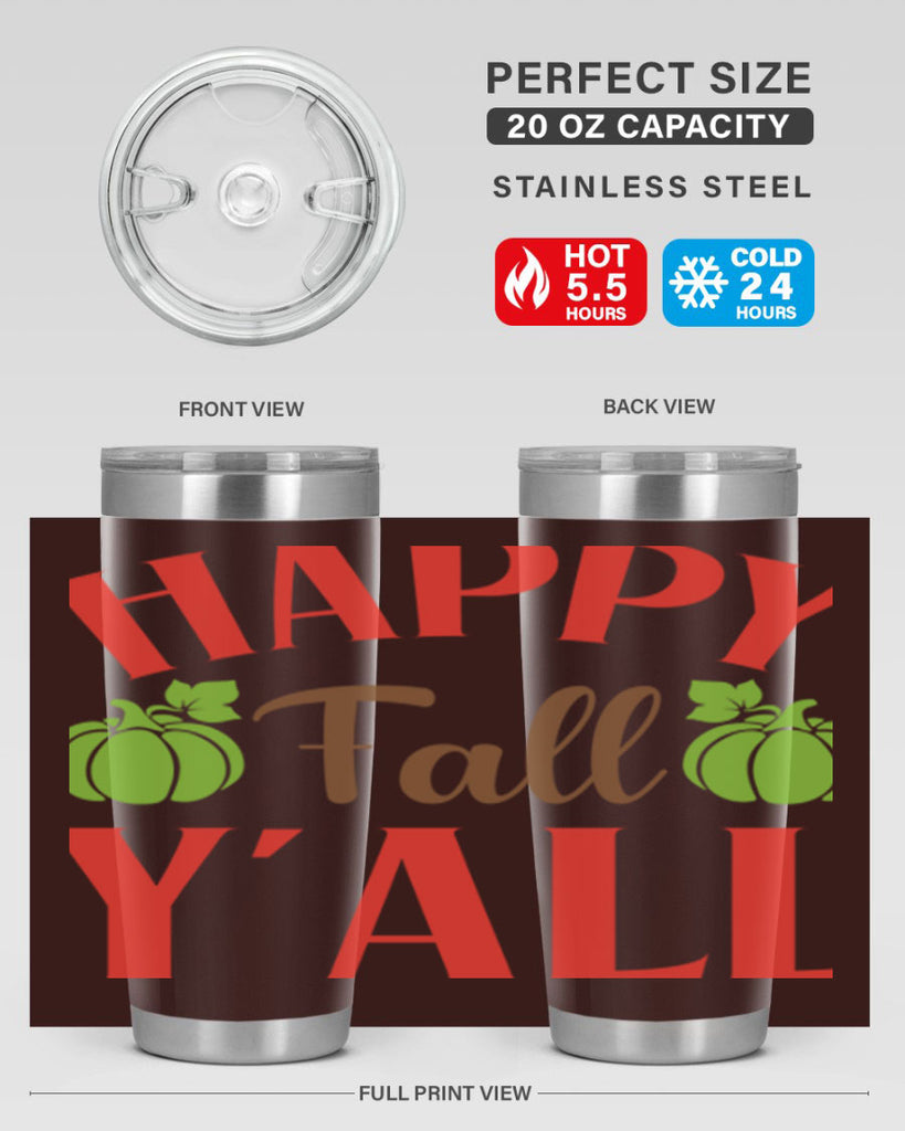 Happy Fall Y all 223#- fall- Tumbler