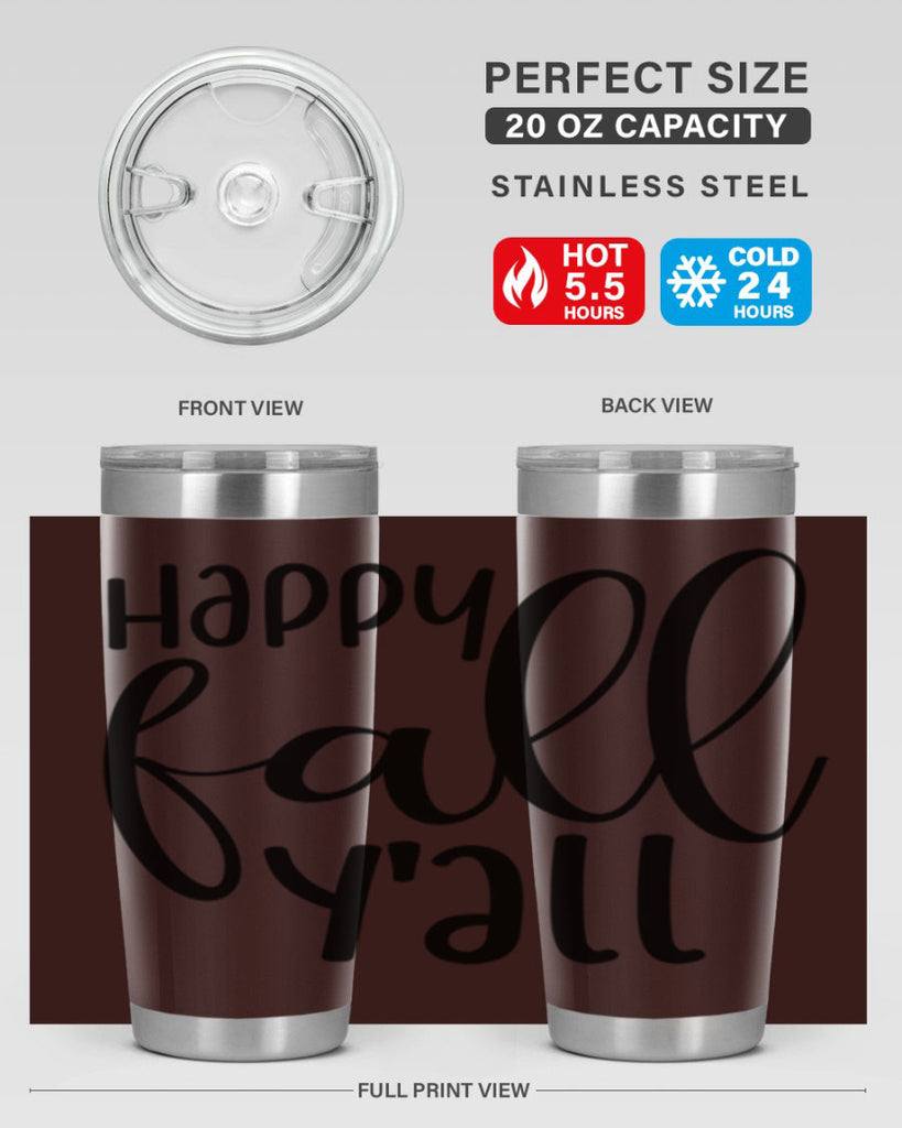 Happy Fall Y all 224#- fall- Tumbler