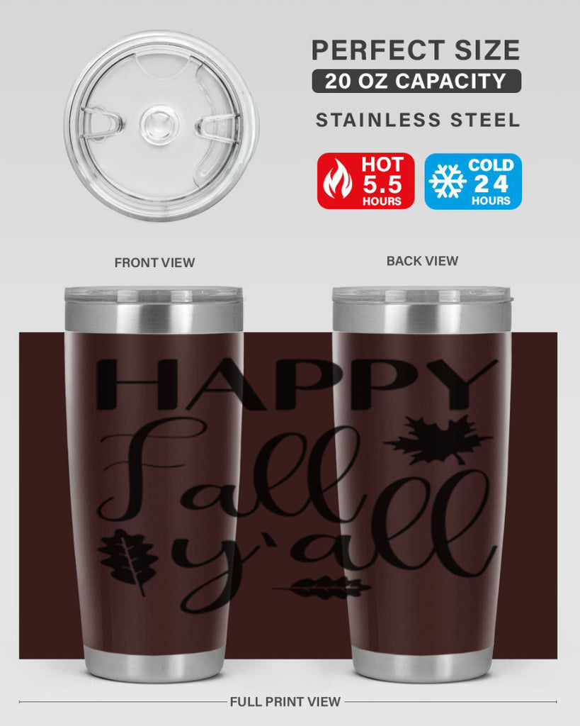 Happy Fall Y all 225#- fall- Tumbler