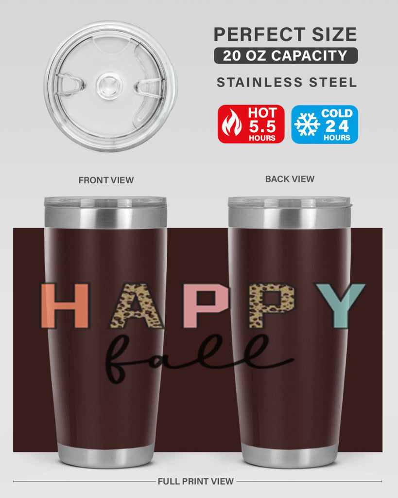 Happy fall 221#- fall- Tumbler