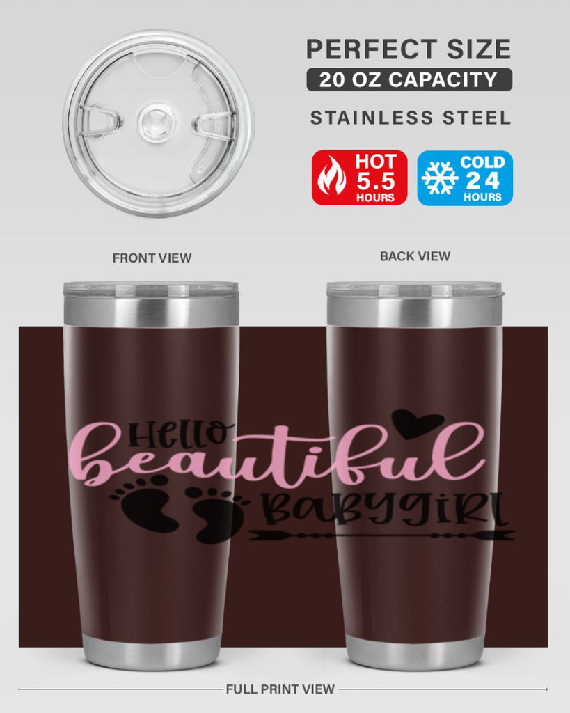 Hello Beautiful Babygirl Style 94#- baby- tumbler