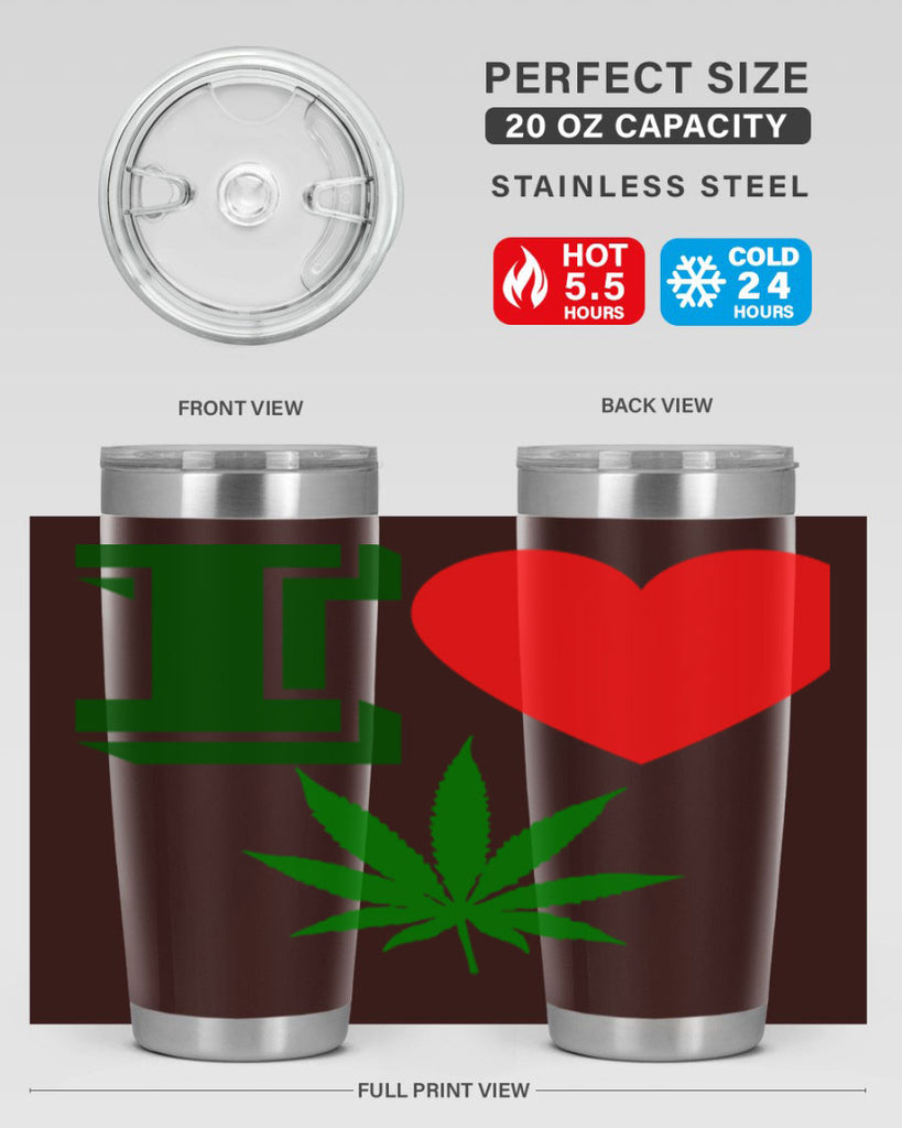 I love Cannabis 127#- marijuana- Tumbler