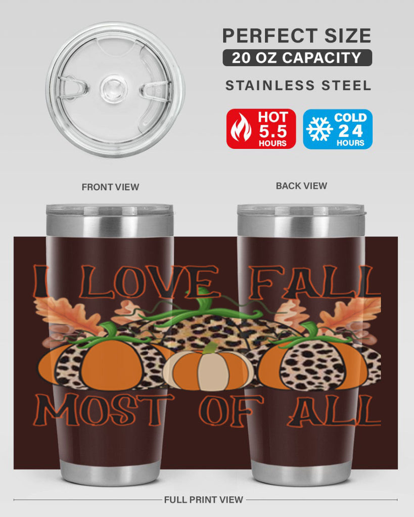 I love fall most of all 333#- fall- Tumbler