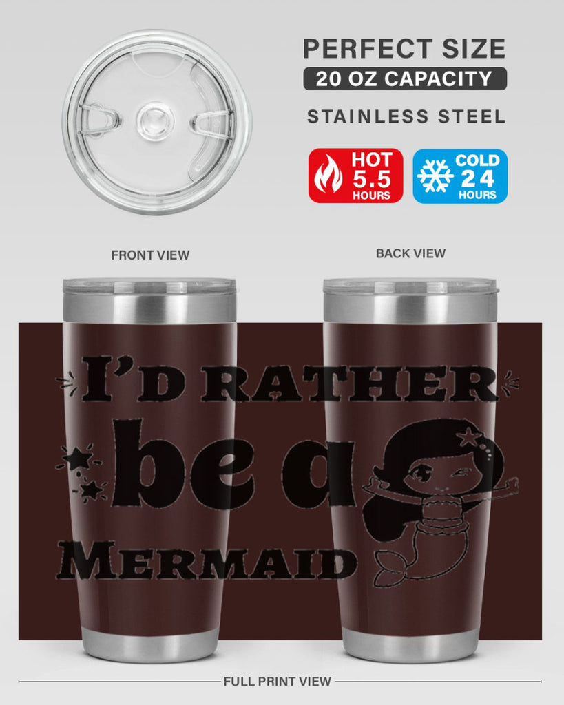 Id rather be a Mermaid 240#- mermaid- Tumbler