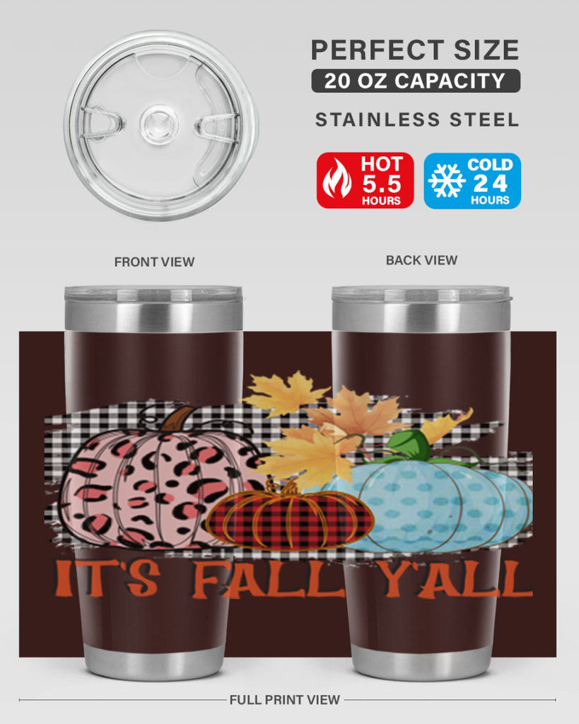 Its Fall Yall Design 371#- fall- Tumbler