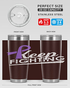 Keep Fighting Alzheimers Epilepsy Warrior Awareness Ribbon 189#- alzheimers- Tumbler