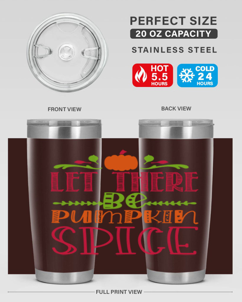 Let There Be Pumpkin Spice 402#- fall- Tumbler