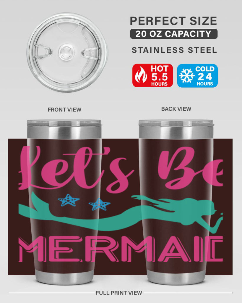 Lets Be Mermaid Design 293#- mermaid- Tumbler