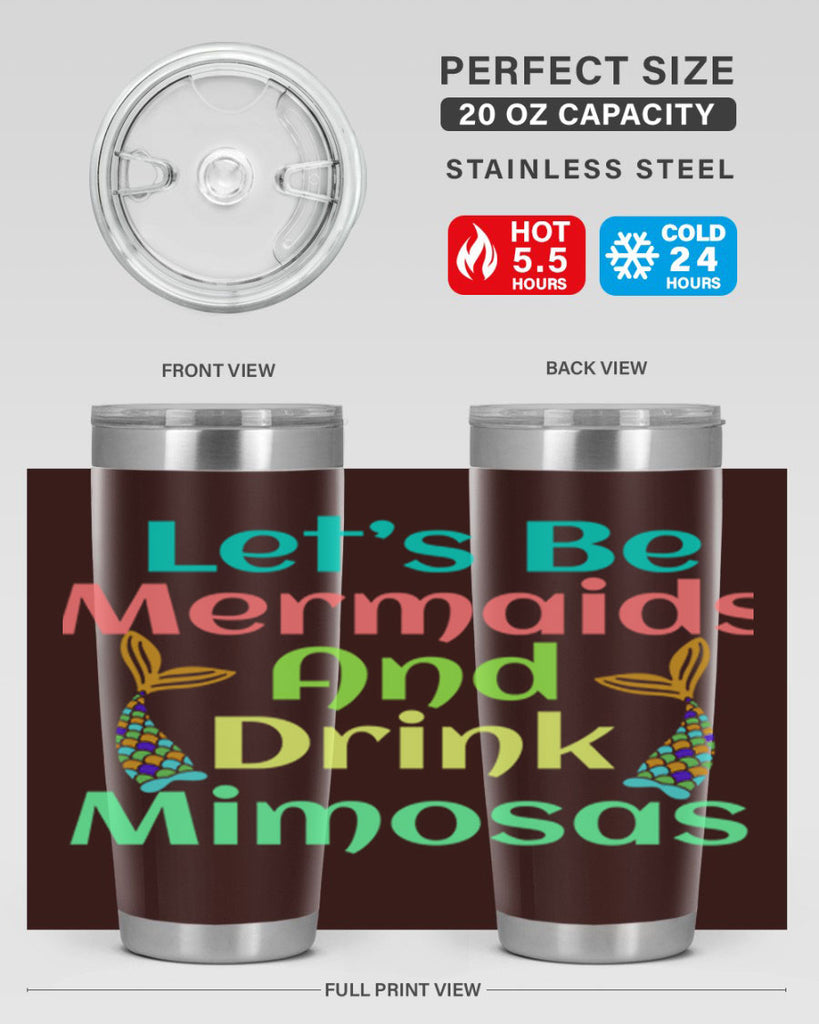 Lets Be Mermaids And Drink 296#- mermaid- Tumbler