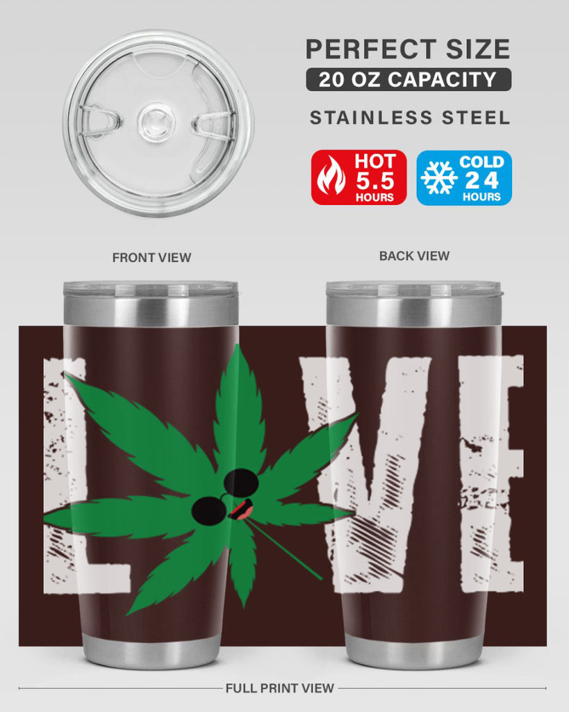 Love 195#- marijuana- Tumbler