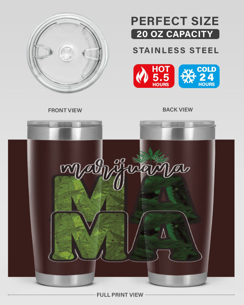 Marijuana Mama Sublimation 205#- marijuana- Tumbler