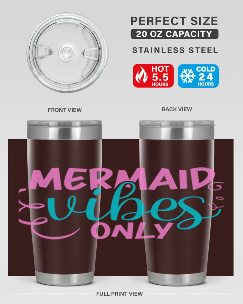 Mermaid Vibes Only 386#- mermaid- Tumbler