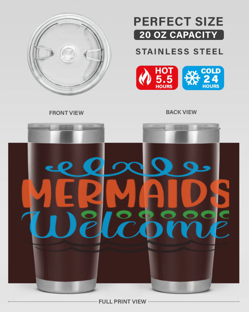 Mermaids Welcome 497#- mermaid- Tumbler