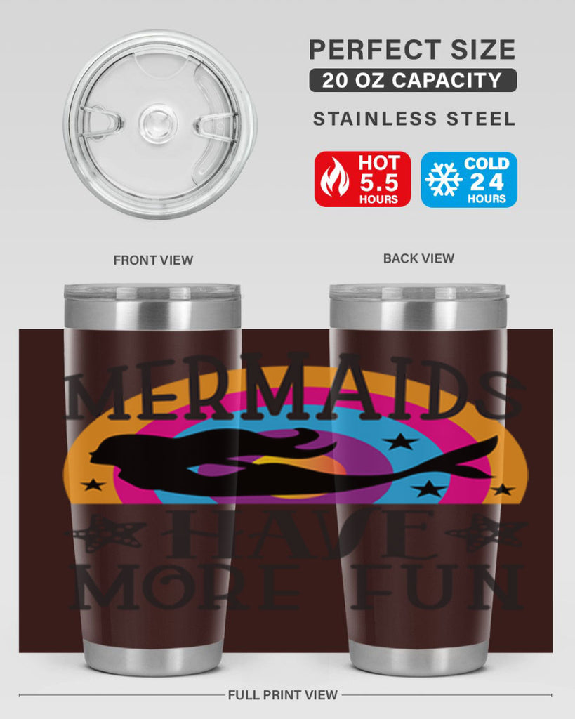 Mermaids have more fun 493#- mermaid- Tumbler