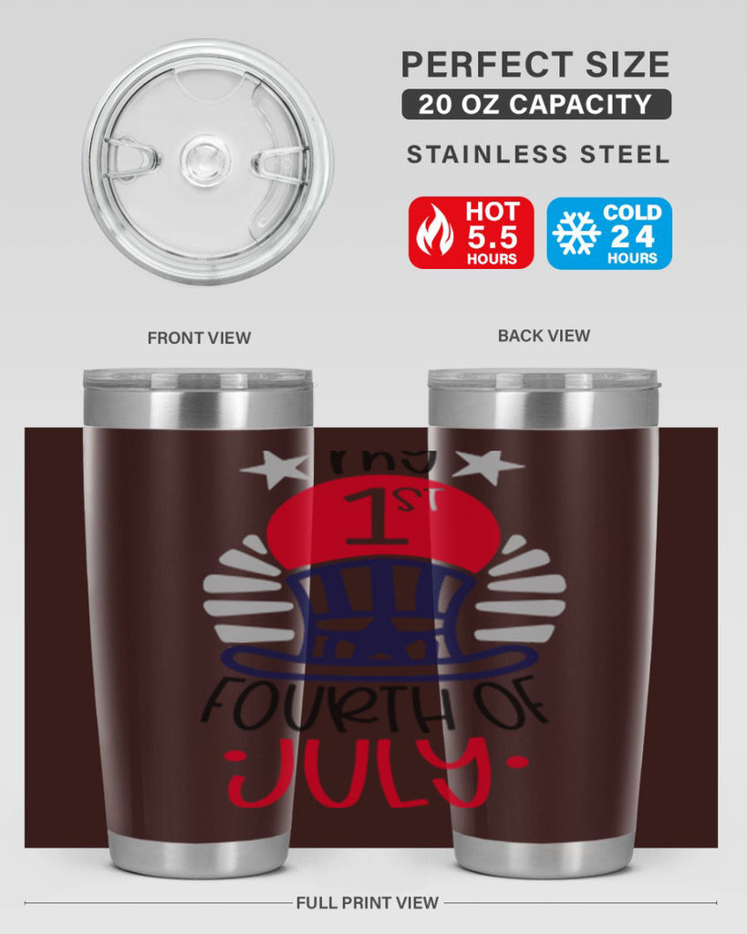 My st Fourth Of July Style 168#- Fourt Of July- Tumbler