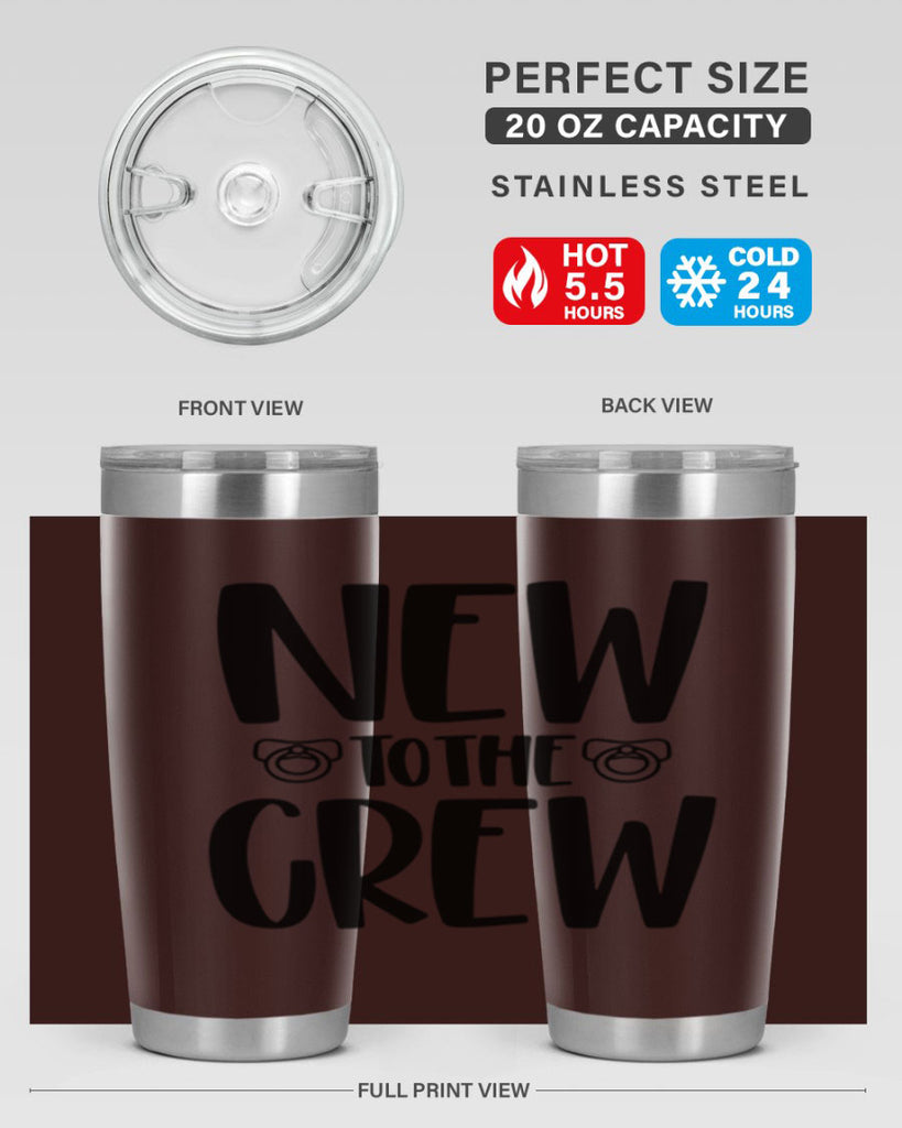 New To The Crew Style 39#- baby- tumbler