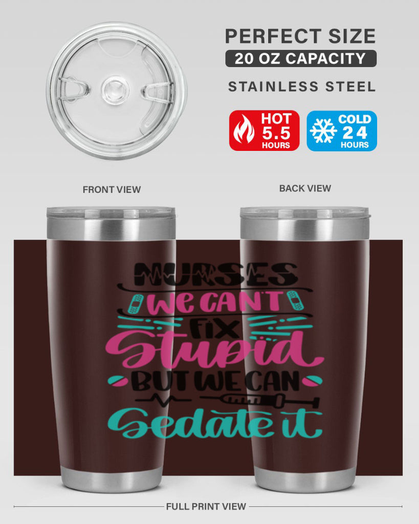 Nurses We Cant Fix Style Style 73#- nurse- tumbler