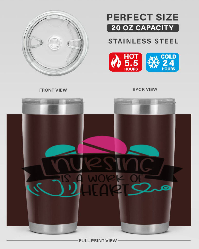 Nursing Is A Work Of Heart Style Style 71#- nurse- tumbler