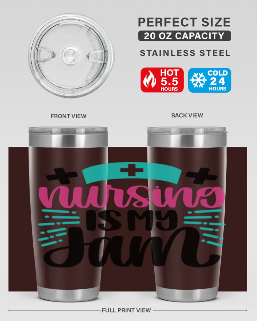 Nursing Is My Jam Style Style 67#- nurse- tumbler