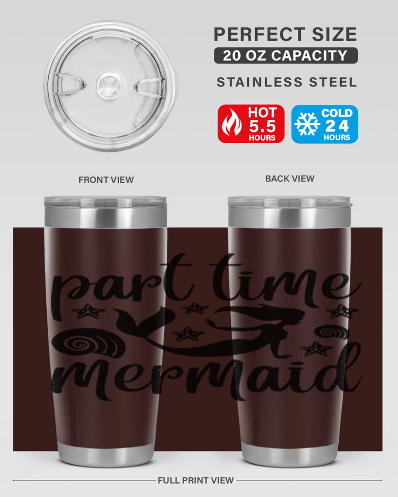 Part time mermaid design 536#- mermaid- Tumbler