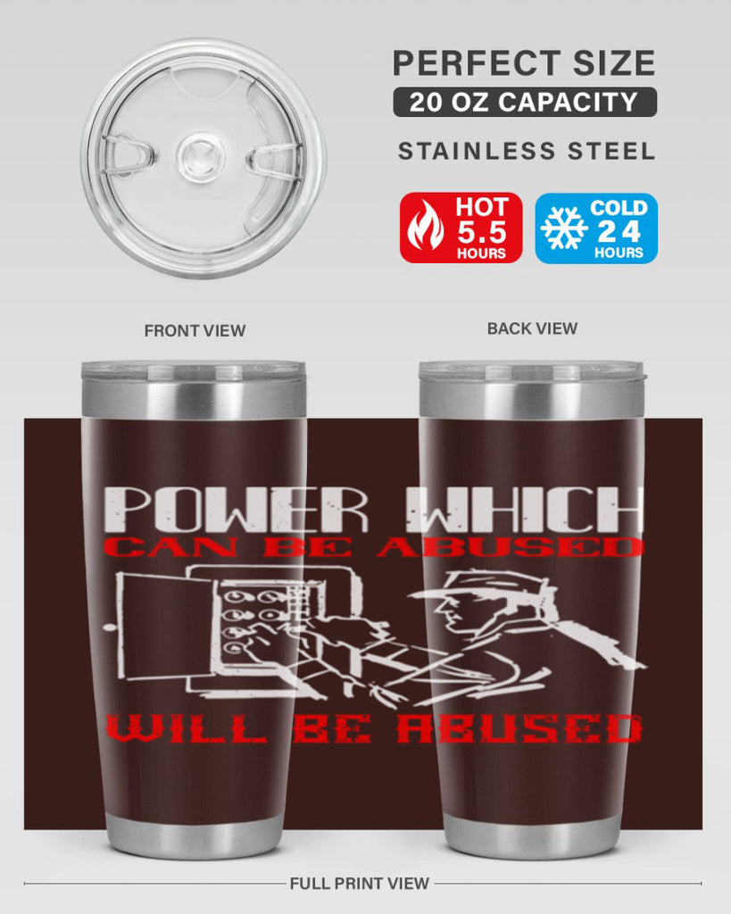 Power which can be abused will be abused Style 16#- electrician- tumbler