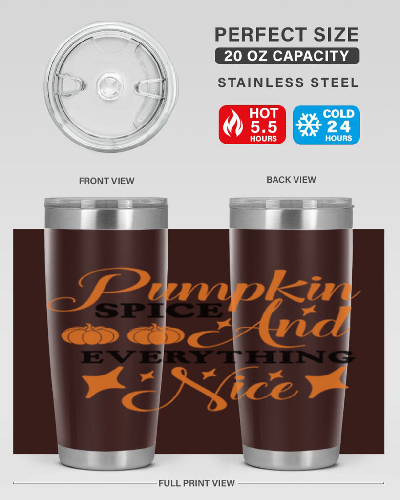 Pumpkin Spice And Everything Nice 541#- fall- Tumbler