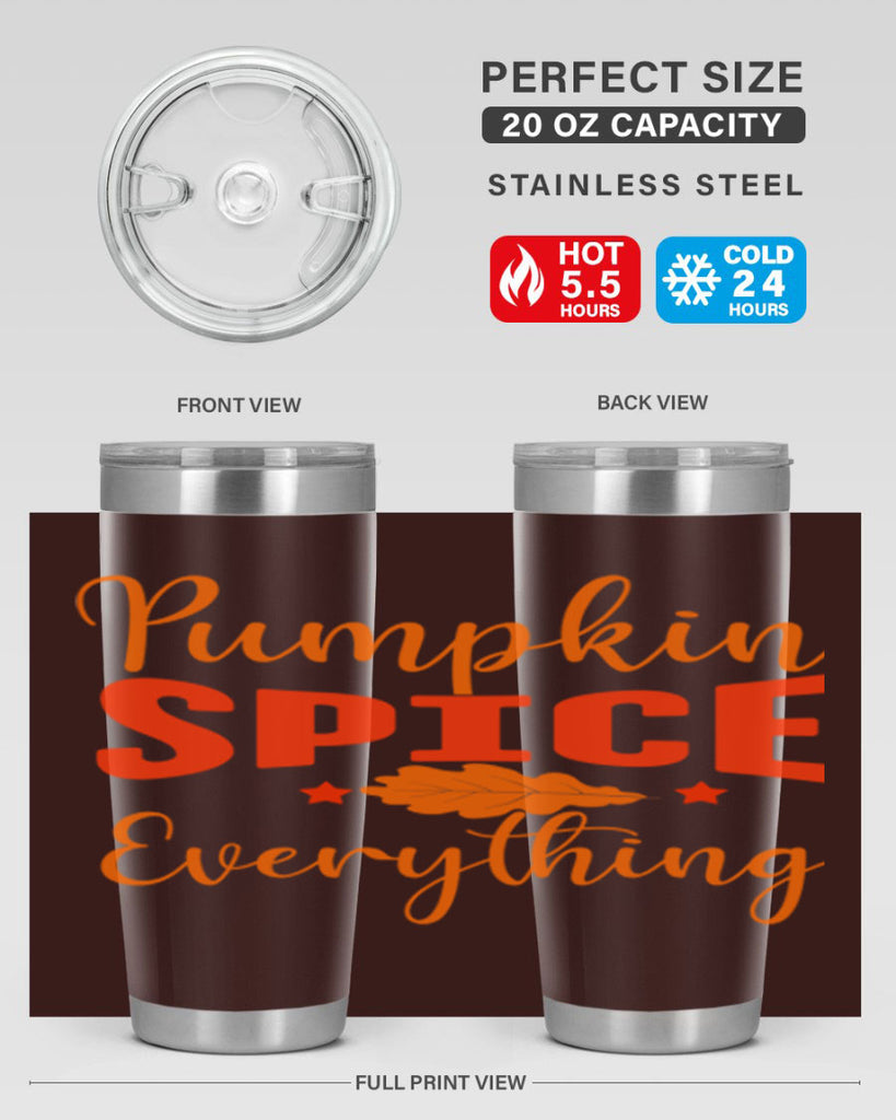 Pumpkin Spice Everything Design 544#- fall- Tumbler