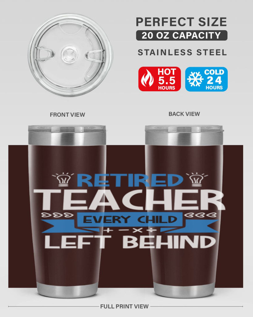 RETIRED Teacher Every Child Style 208#- teacher- tumbler