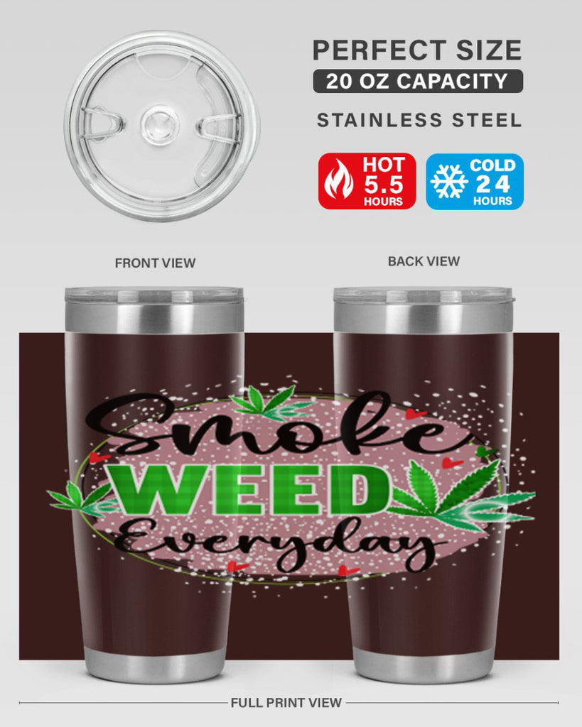 Smoke Weed Everyday 241#- marijuana- Tumbler