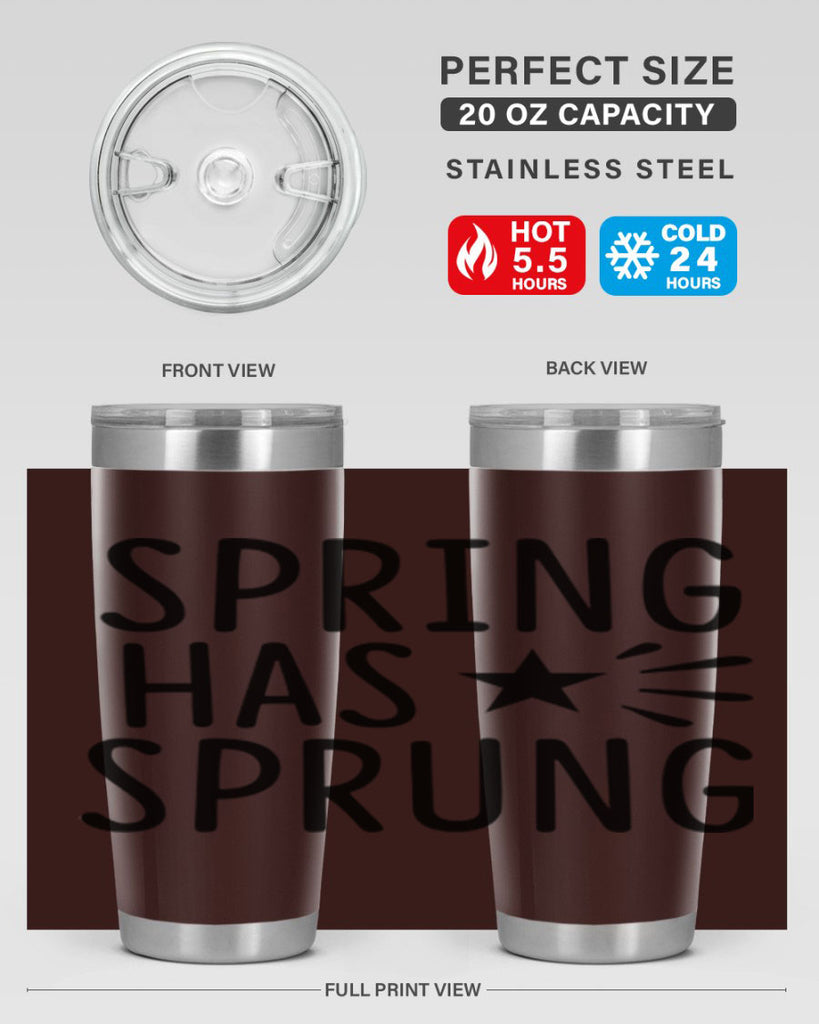 Spring Has Sprung 435#- spring- Tumbler