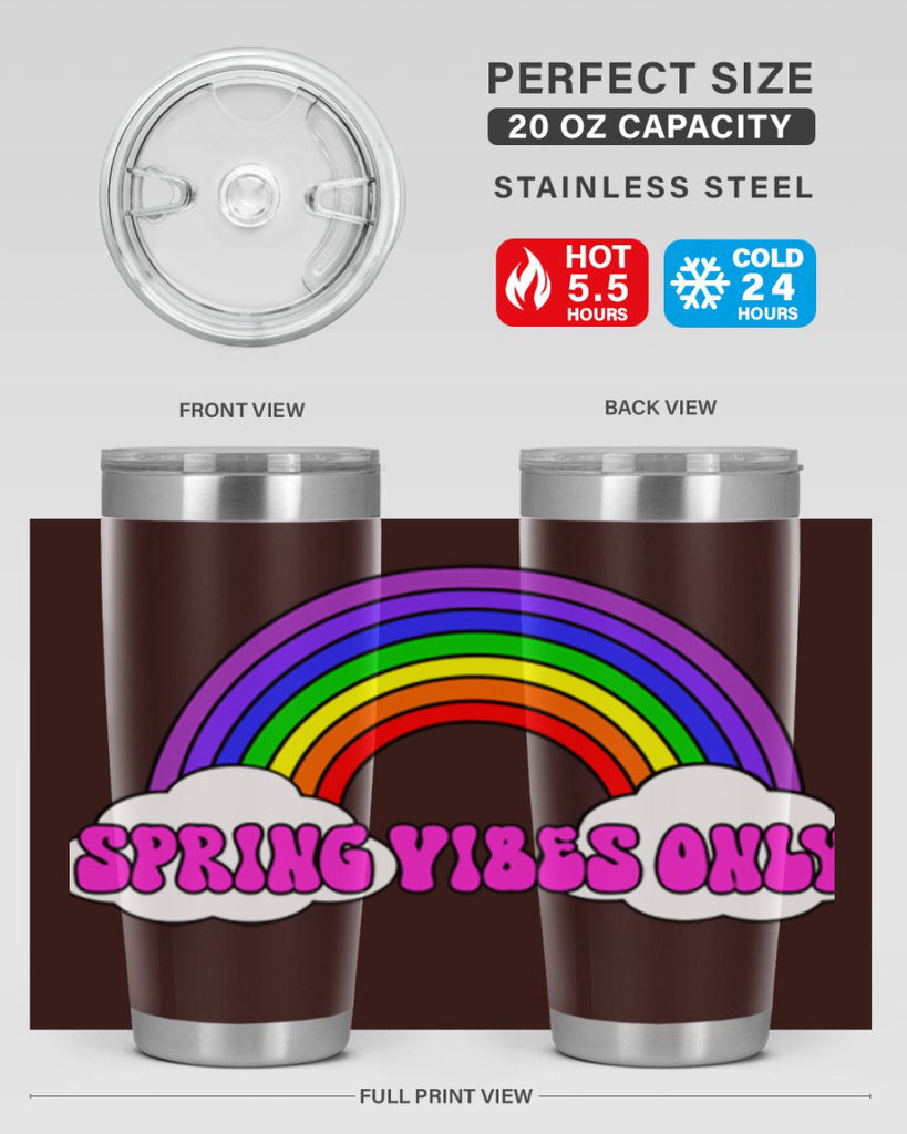 Spring Vibes Only477#- spring- Tumbler
