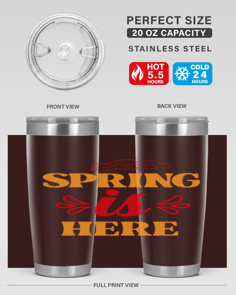 Spring is here 447#- spring- Tumbler